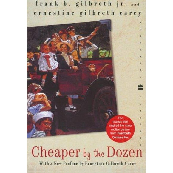 Cheaper by the Dozen By Gilbreth, Frank B./ Carey, Ernestine Gilbreth