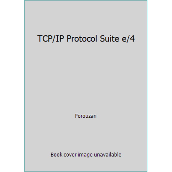 Pre-Owned TCP/IP Protocol Suite e/4 (Paperback) 0070706522 9780070706521