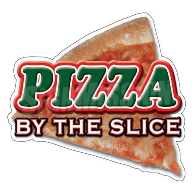SignMission D-DC-16-Pizza by the Slice Pizza by the Slice Concession Decal Sticker - Stand Restaurant