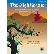 The Nightingale : An Enchanting Imperial Tale for Unison and 2-Part Voices, Based on a Story by Hans Christian Andersen (Director's Score), Score