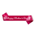 thumbnail image 1 of Happy Mother's Day World's Best Mom Sash, 1 of 1
