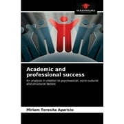 Academic and professional success (Paperback)