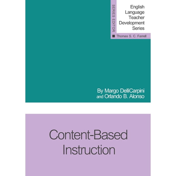 English Language Teacher Development Content-Based Instruction, (Paperback)