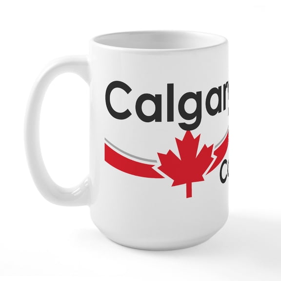 CafePress - Calgary Canada Large Mug - 15 oz Ceramic Large White Novelty Mug
