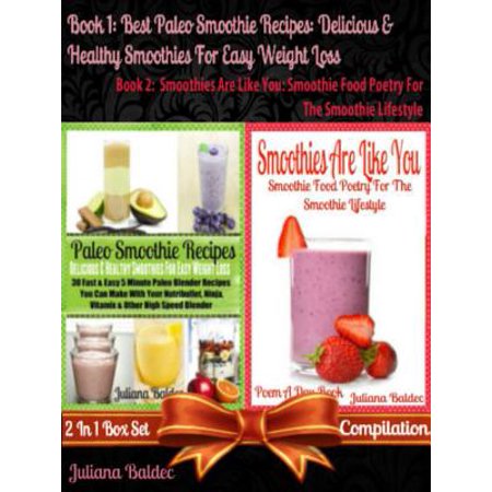 Best Paleo Smoothies: Healthy Smoothies For Easy Weight Loss - (Best Non Alcoholic Sangria)