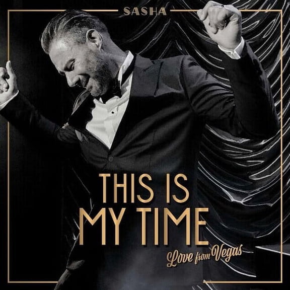 Sasha - This Is My Time: Love From Vegas - Music & Performance - CD