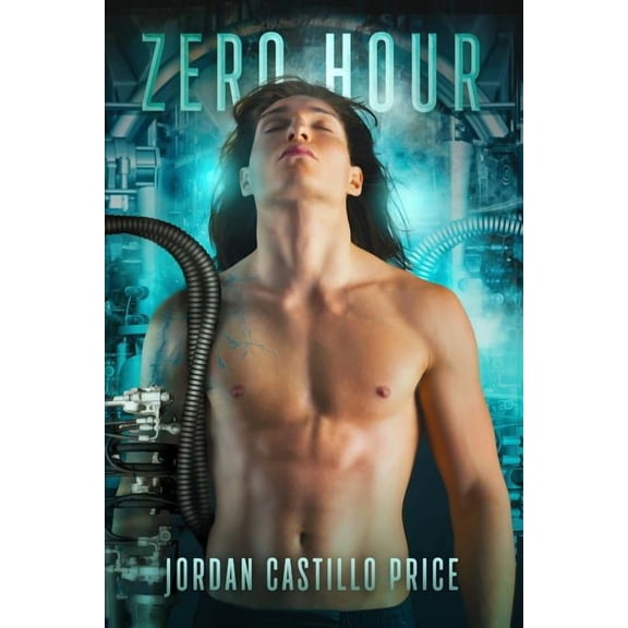 Zero Hour: A Post-Apocalyptic MM Romance (Paperback) by Jordan Castillo Price