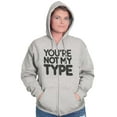 thumbnail image 3 of You're Not My Type Sassy Rejection Unisex Fleece Graphic Zip Up Hoodie Brisco Brands 4X, 3 of 5