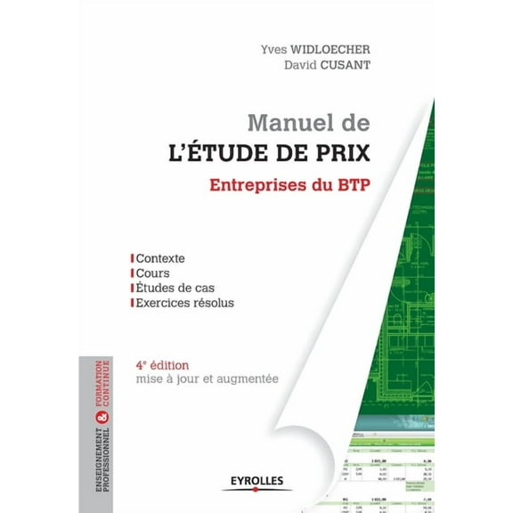Manuel de l'étude de prix - Entreprises du BTP (Paperback)