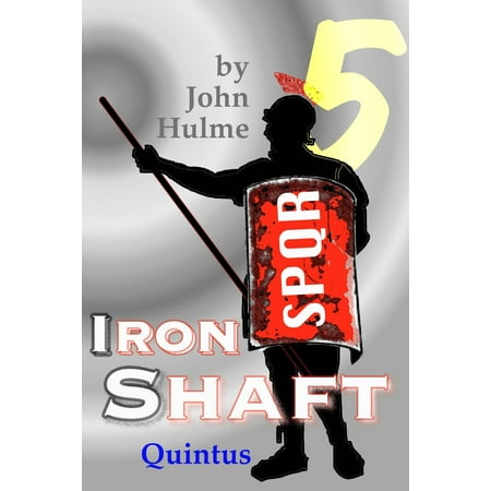 Iron Shaft: Quintus - eBook