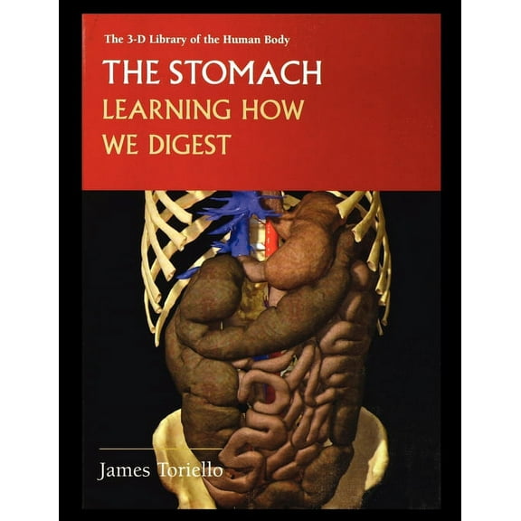 The Stomach: Learning How We Digest, (Paperback)