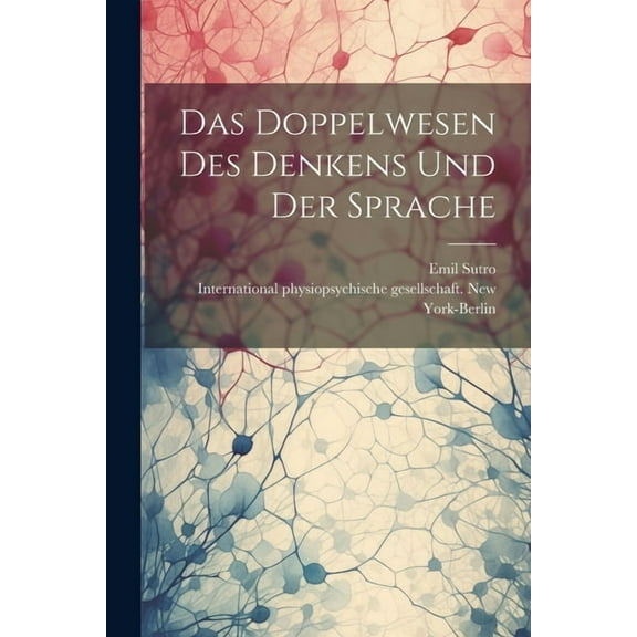 Das doppelwesen des denkens und der sprache (Paperback)