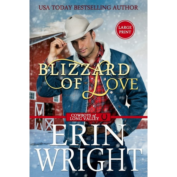 Cowboys of Long Valley Romance - Large P Blizzard of Love: A Christmas Holiday Western Romance (Large Print), Book 2, (Paperback)