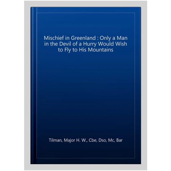 Pre-Owned Mischief In Greenland