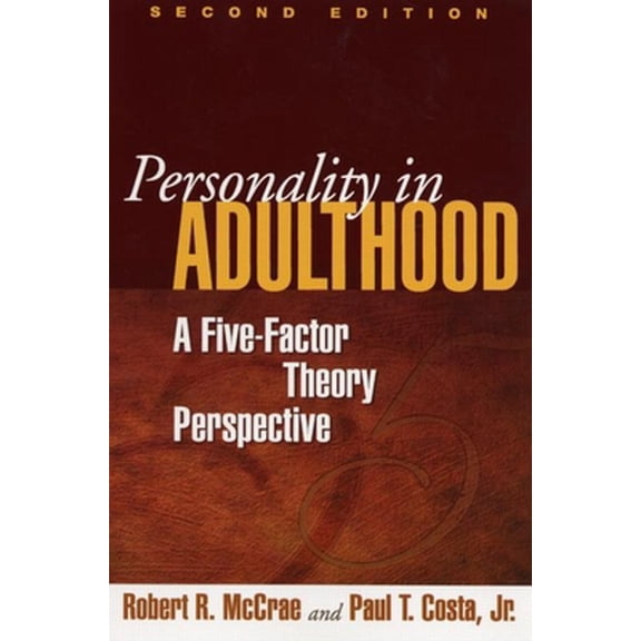 Pre-Owned Personality in Adulthood: A Five-Factor Theory Perspective [Paperback] McCrae, Robert R. and Costa Jr., Paul T.