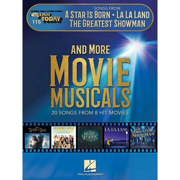 Songs from a Star Is Born, La La Land, the Greatest Showman, and More Movie Musicals: E-Z Play Today (Paperback) by Hal Leonard Corp (Creator)