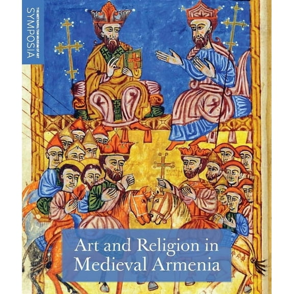 Art and Religion in Medieval Armenia (Paperback)