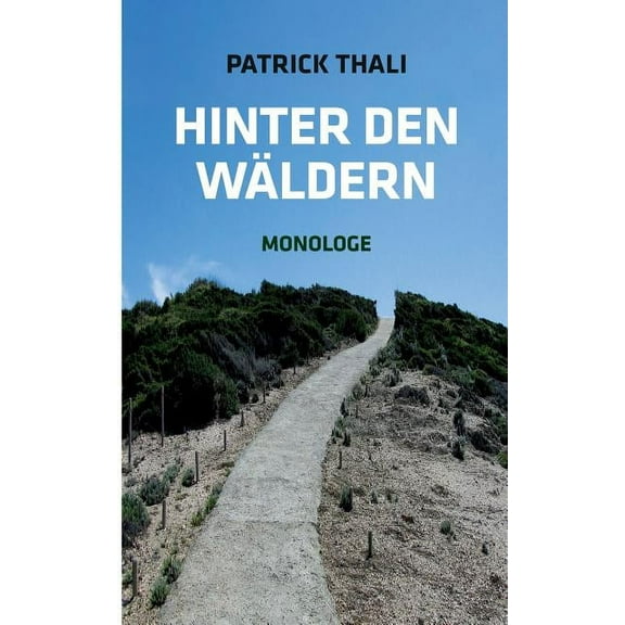 Hinter den WÃ¤ldern: Monologe, (Paperback)