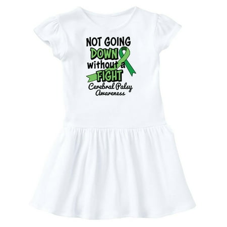 

Inktastic Not Going Down Without a Fight Cerebral Palsy Awareness Gift Toddler Girl Dress