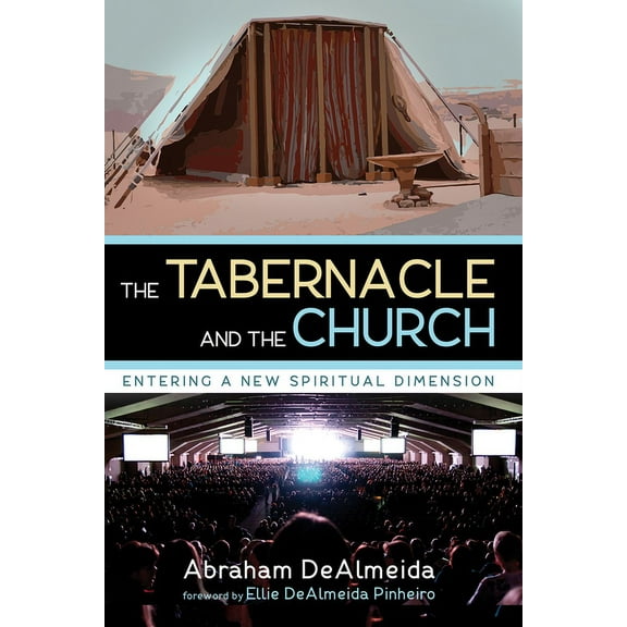 The Tabernacle and the Church (Paperback)