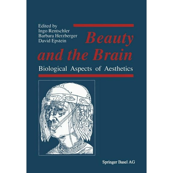 Beauty and the Brain: Biological Aspects of Aesthetics, (Paperback)