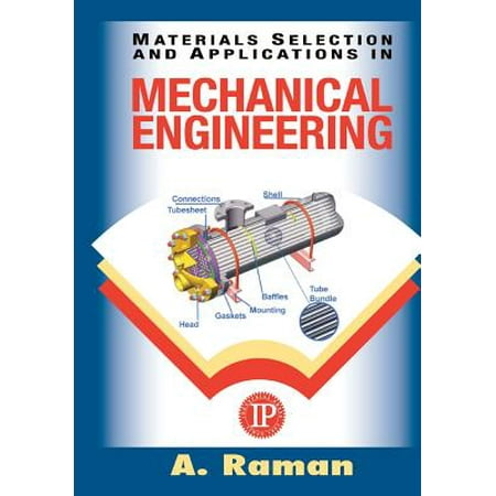 Materials Selection and Applications in Mechanical