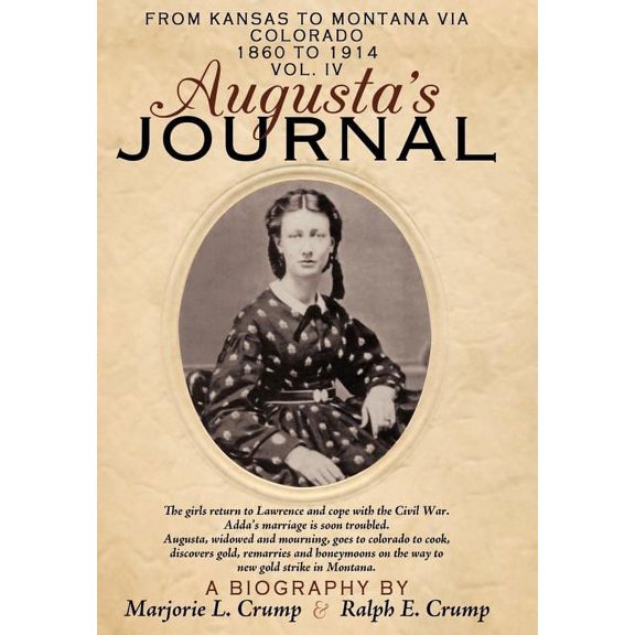 Augusta's Journal: Volume IV, (Hardcover)