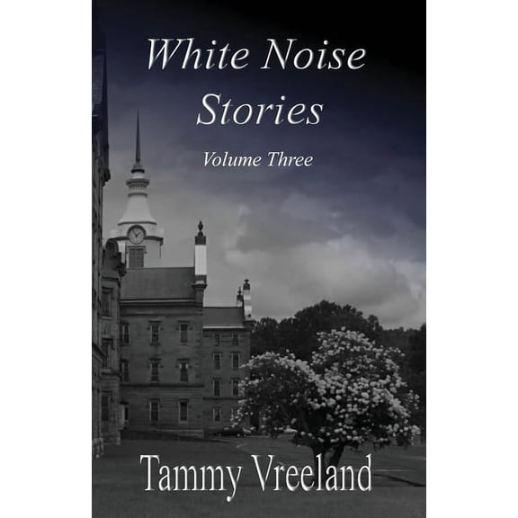 White Noise Stories - Volume Three (Paperback)