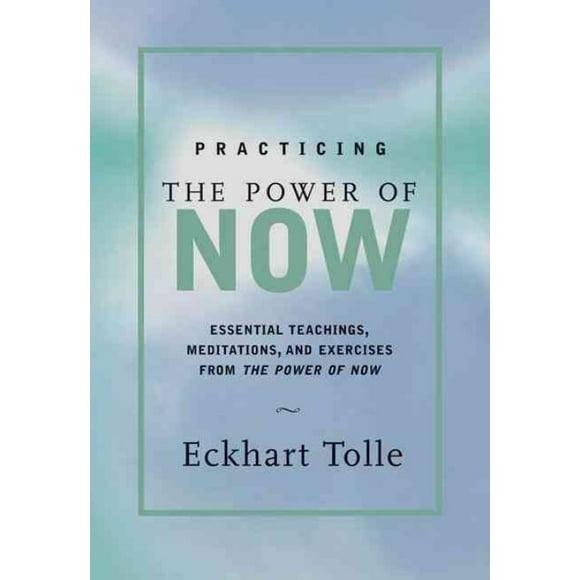 Pratiquer la Puissance de Maintenant, Eckhart Tolle Hardcover