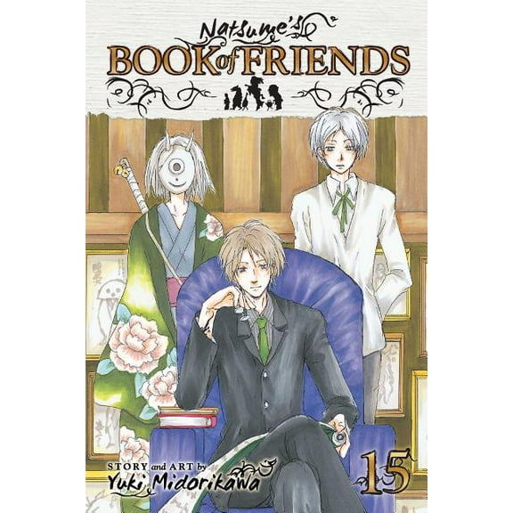 Natsume's Book of Friends Natsume's Book of Friends, Vol. 15, (Paperback)