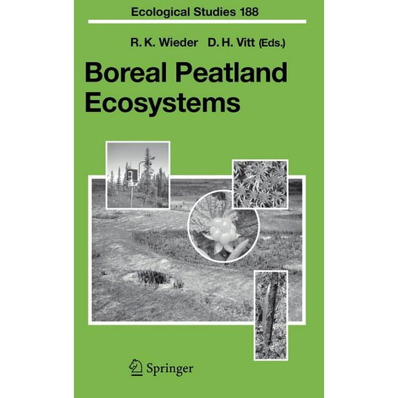 Ecological Studies Boreal Peatland Ecosystems, Book 188, (Hardcover)