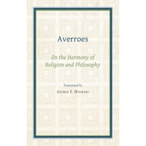 Gibb Memorial Trust Averroes: On the Harmony of Religion and Philosophy, (Paperback)