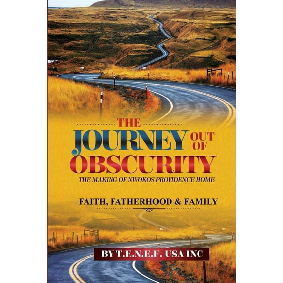 The Journey out of Obscurity, (Paperback)