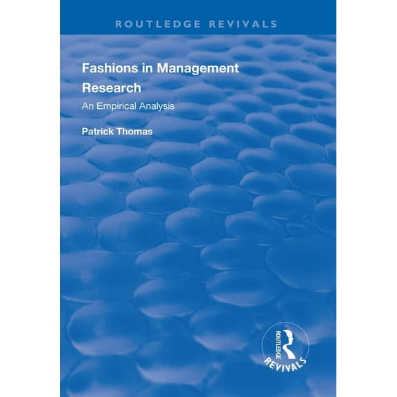 Routledge Revivals Fashions in Management Research: An Empirical Analysis, (Paperback)