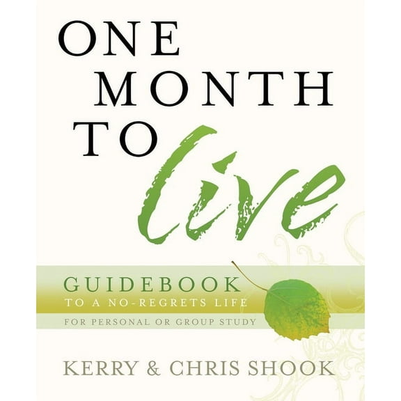 One Month to Live Guidebook: To a No-Regrets Life, (Paperback)