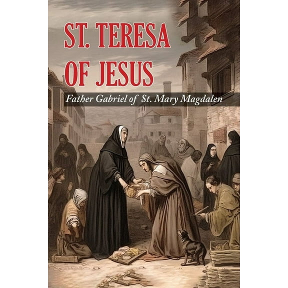 St. Teresa of Jesus, (Paperback)
