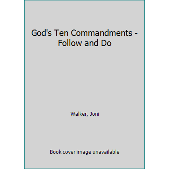 Pre-Owned God's Ten Commandments - Follow and Do (Hardcover) 0758602278 9780758602275