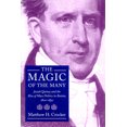 thumbnail image 1 of Pre-Owned The Magic of the Many: Josiah Quincy and the Rise of Mass Politics in Boston, 1800-1830 (Hardcover) 1558492224 9781558492226, 1 of 2
