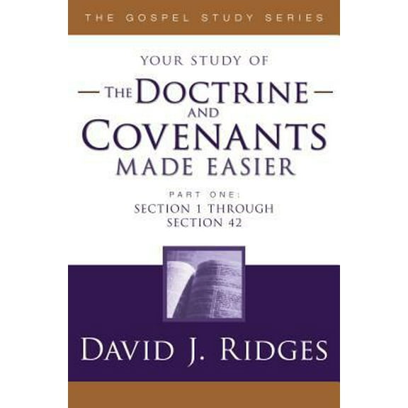 Pre-Owned The Doctrine and Covenants Made Easier: Part 1: Sections 1-42 (Paperback) 1555178200 9781555178208
