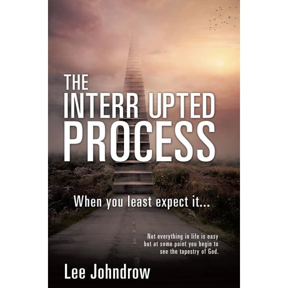 The Interrupted Process, (Paperback)