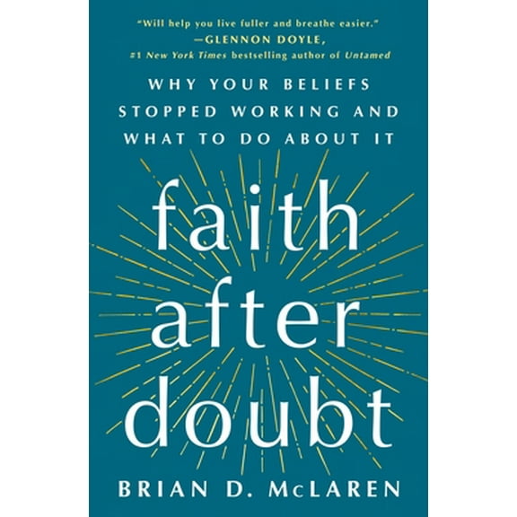 Pre-Owned Faith After Doubt: Why Your Beliefs Stopped Working and What to Do about It (Hardcover) 1250262771 9781250262776