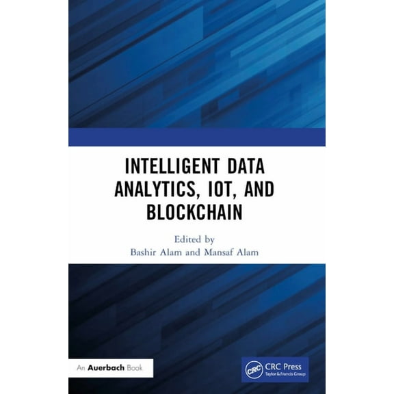 Intelligent Data Analytics, IoT, and Blockchain, (Paperback)