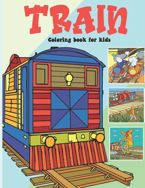 Trains Coloring Book For Kids Trains activity Book For Preschooler