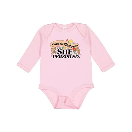 

Inktastic Nevertheless She Persisted with Flowers Gift Baby Boy or Baby Girl Long Sleeve Bodysuit
