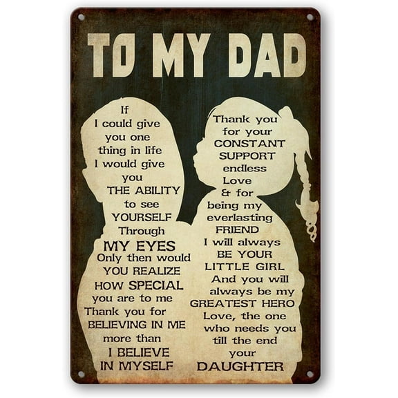 5.5x8 Inch Dad Birthday Gifts From Daughter To My Dad Metal Tin Sign, If I Could Give You One Thing In Life Dad Gift Funny Vintage Garage Signs Retro Dad Things To My Father Wall Decor
