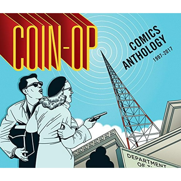 Coin-Op Comics Anthology: 1997-2017