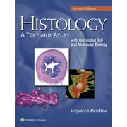 Histology: A Text and Atlas: With Correlated Cell and Molecular Biology [Paperback - Used]