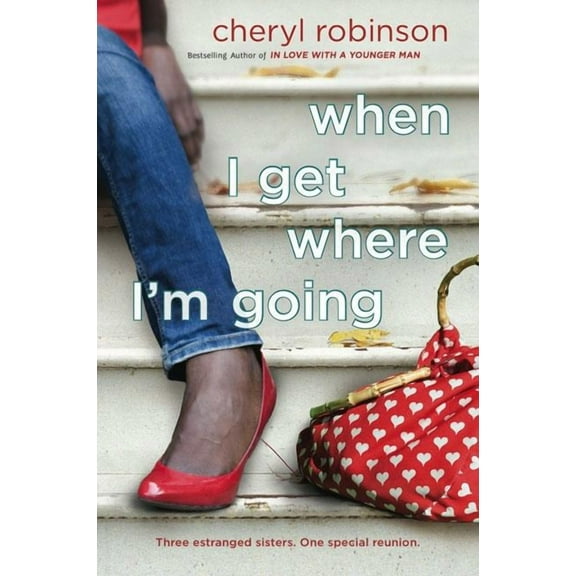 When I Get Where I'm Going, (Paperback)