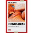 thumbnail image 1 of Libro Iconofagias Tapa Blanda, Autor Ivan De La Nuez, Editorial Debate, 1 of 1
