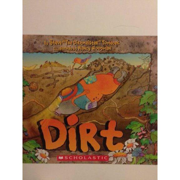 Pre-Owned Dirt (Unknown Binding) 054526359X 9780545263597